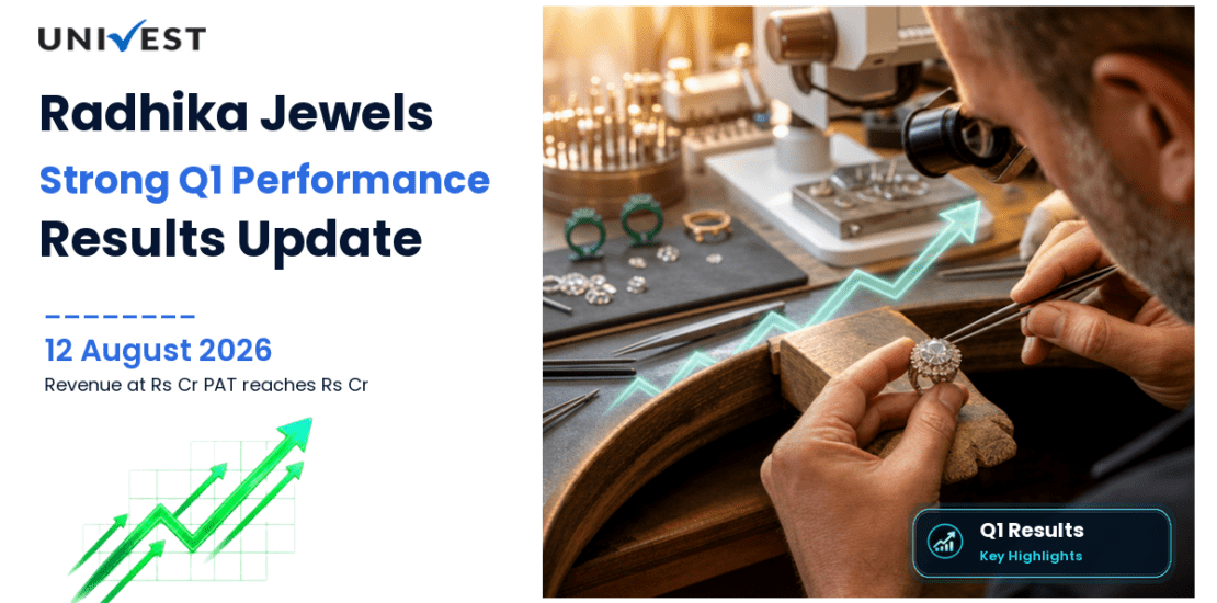 Radhika Jewels Q1 FY27 Results: Revenue Rs 152 Cr, PAT Rs 22 Cr and Key Highlights