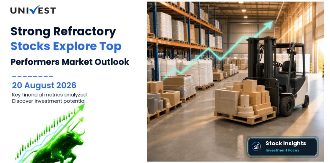 3 Fundamentally Strong Refractory Stocks in India