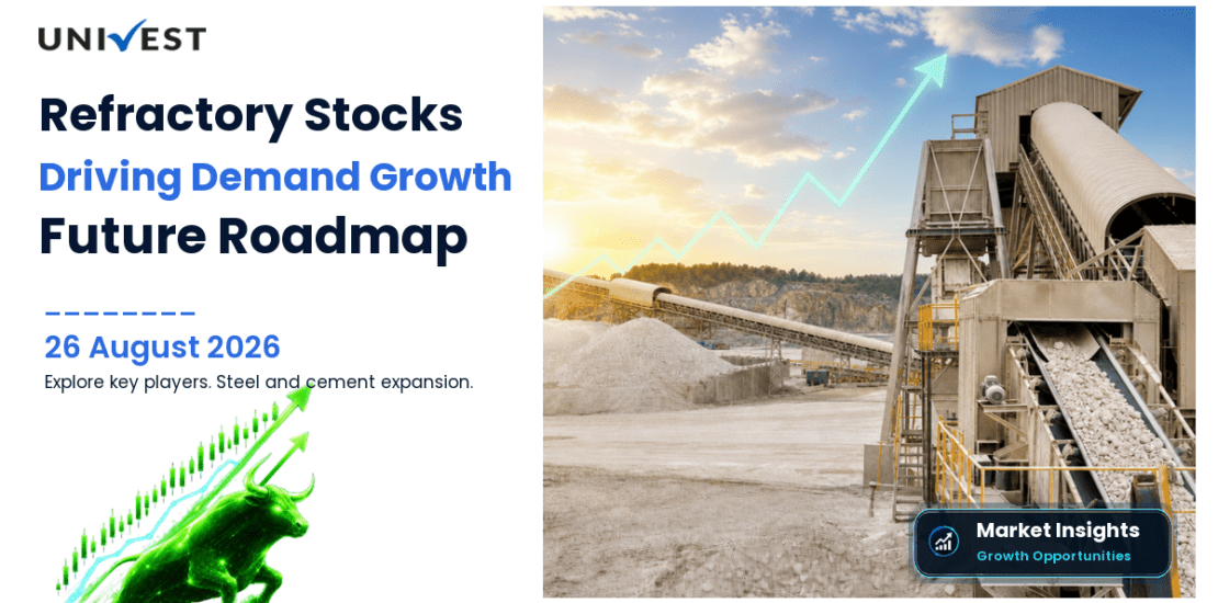 5 Refractory Stocks in India with Future Roadmaps as India's 300 Million Tonne Steel Target, Cement Expansion, and Non-Ferrous Smelting Drive Refractory Demand Growth