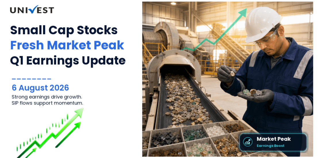 Small Cap Stocks Today at Fresh Peak on 6 August 2026: Strong Q1 FY27 Earnings and SIP Flows Keep Bulls in Charge