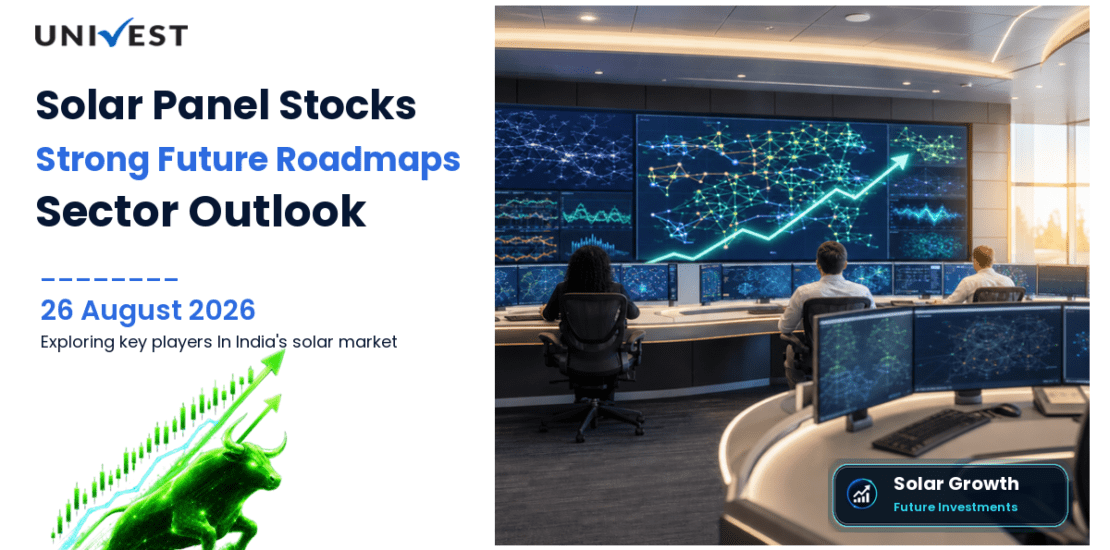 5 Solar Panel Stocks in India with Strong Future Roadmaps as PLI for Solar, 500 GW Renewable Target, and China Plus One Solar Manufacturing Shift Create Multi-Year Growth