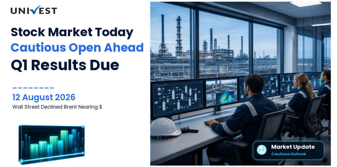 Stock Market Today on 12 August 2026: Cautious Open as Brent Crude Near $90, Wall Street Declined and 22 Q1 FY27 Results Due Including Tata Motors