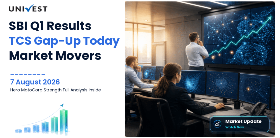 Stocks to Watch Today on 7 August 2026: SBI Q1 Results TCS Gap-Up Hero MotoCorp Post-Q1 Rally and 9 More Market Movers