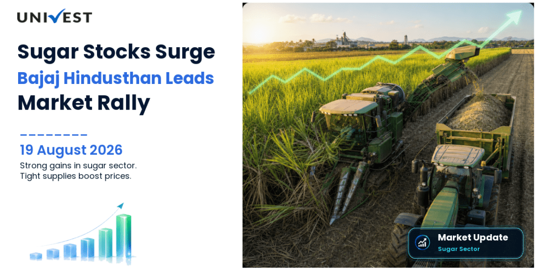 Sugar Stocks Rally Up to 10% Today: Bajaj Hindusthan, Dwarikesh, Renuka Lead on 19 Aug 2026