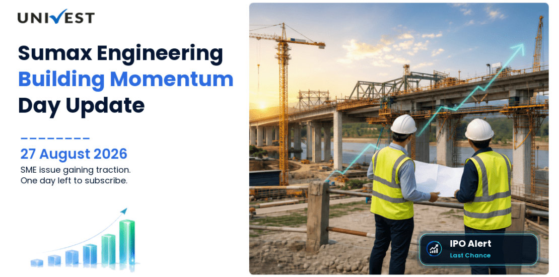 Sumax Engineering Initial Public Offering Day 3 Update: SME Issue Building Momentum, One Day Left Before Closing