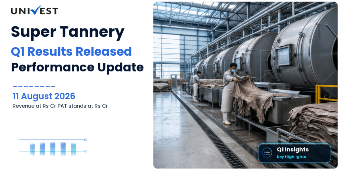 Super Tannery Q1 FY27 Results: Revenue Rs 75 Cr, PAT Rs 2 Cr and Key Highlights