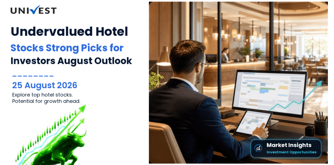 3 Strong Undervalued Hotel Stocks in India to Watch in August 2026