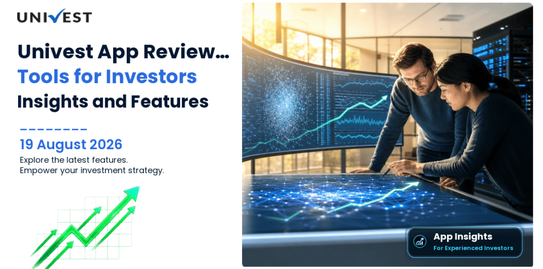 Univest App Review for Experienced Investors: Tools and Insights