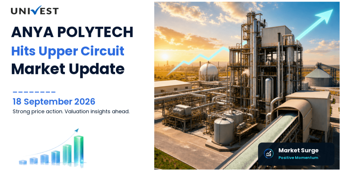 ANYA POLYTECH & FERTI LTD Hits Upper Circuit on NSE, 18 September 2026