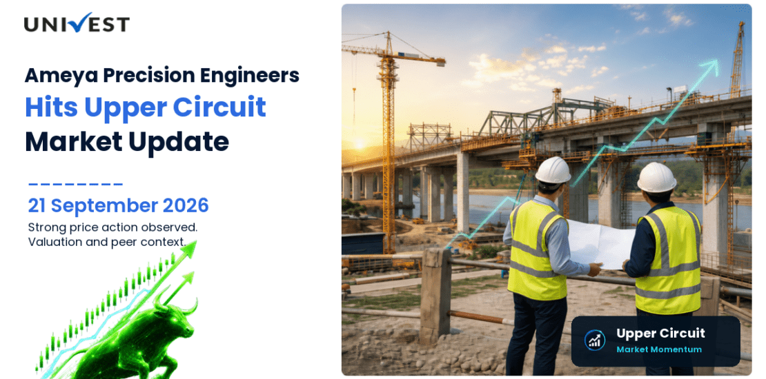 Ameya Precision Engineers Ltd. Hits Upper Circuit on NSE, 21 September 2026
