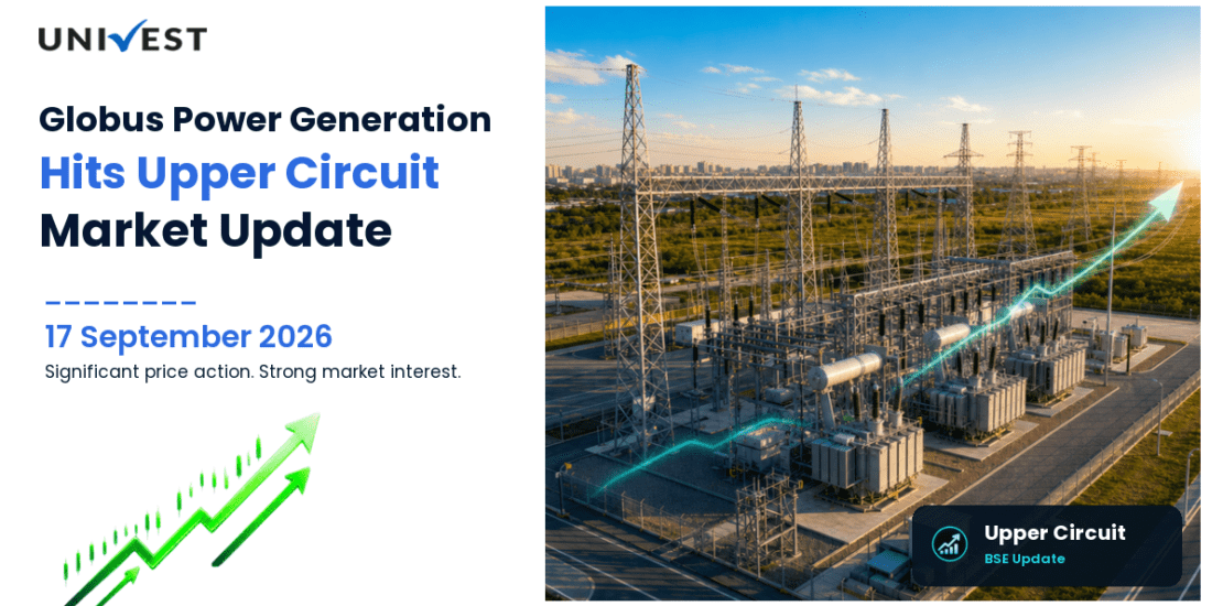 Globus Power Generation Ltd. Hits Upper Circuit on BSE, 17 September 2026