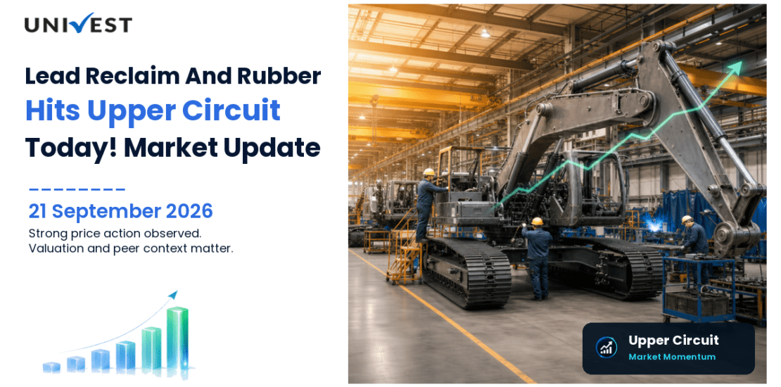 Lead Reclaim And Rubber Products Ltd. Hits Upper Circuit on NSE, 21 September 2026