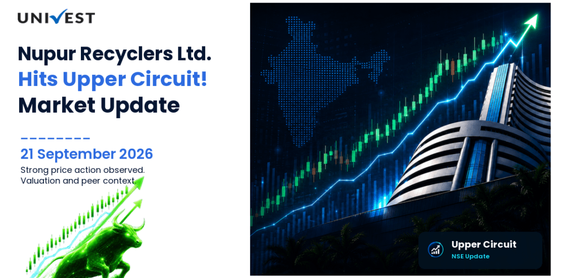Nupur Recyclers Ltd. Hits Upper Circuit on NSE, 21 September 2026