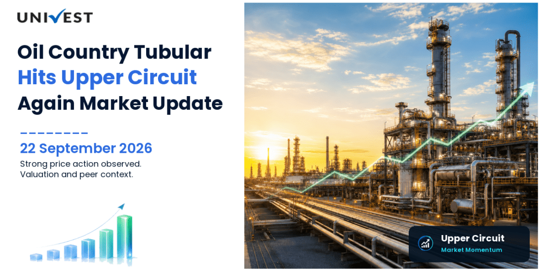 Oil Country Tubular Ltd. Hits Upper Circuit for the 2nd Straight Session on BSE, 22 September 2026