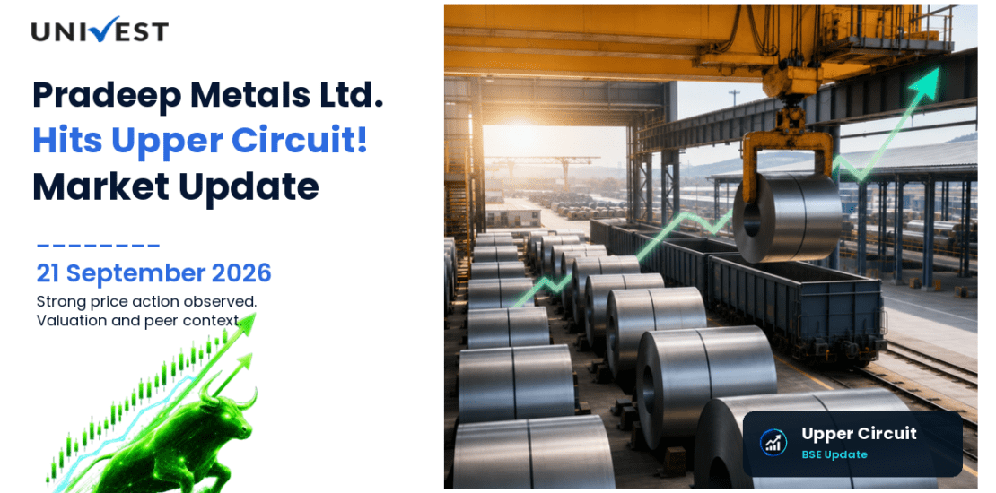 Pradeep Metals Ltd. Hits Upper Circuit on BSE, 21 September 2026
