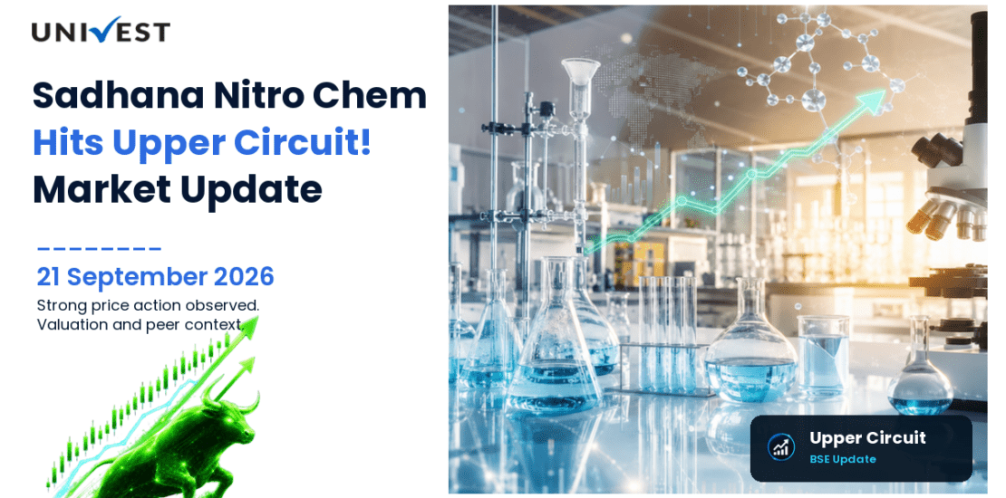 Sadhana Nitro Chem Ltd. Hits Upper Circuit on BSE, 21 September 2026