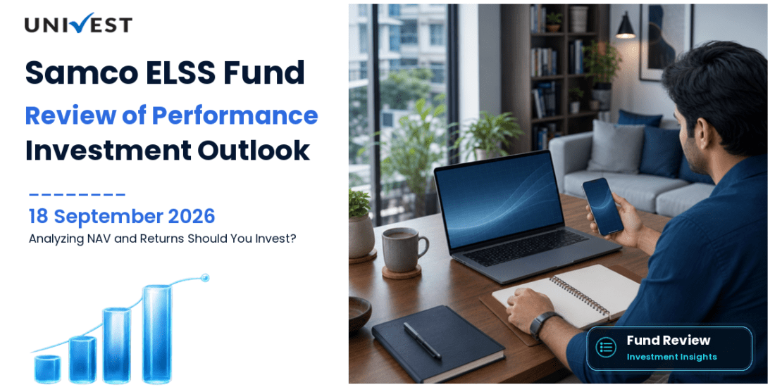 Samco ELSS Tax Saver Fund Direct Growth Review 2026: NAV, Returns, Portfolio & Should You Invest?