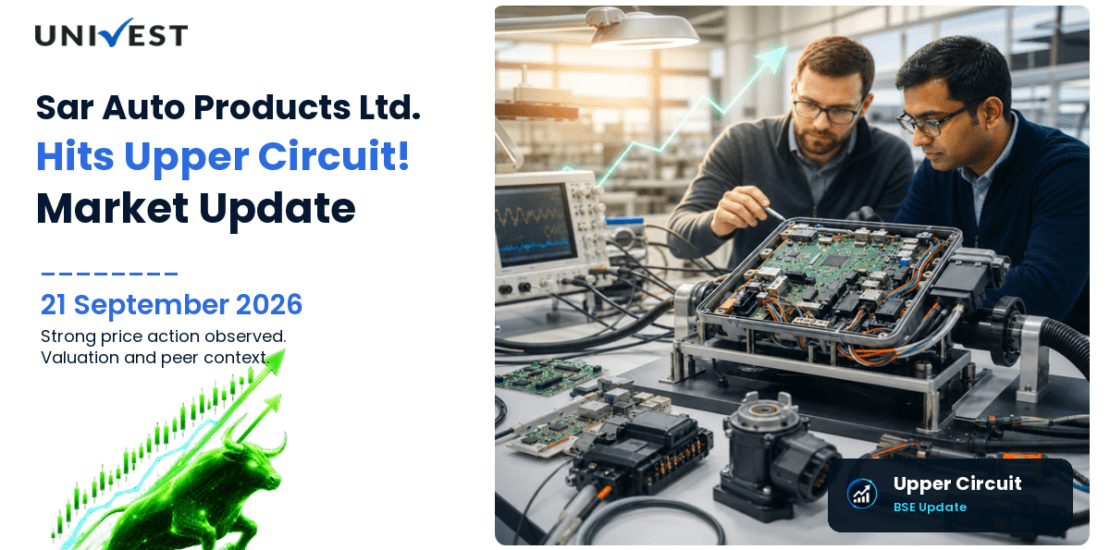 Sar Auto Products Ltd. Hits Upper Circuit on BSE, 21 September 2026