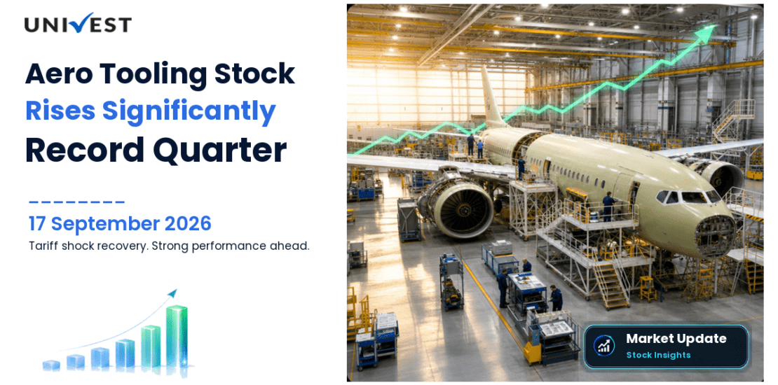 This Aero Tooling Stock Rises 42% in 1 Year: Tariff Shock, Then a Record Quarter