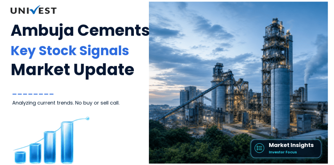 Ambuja Cements: 7 Stock Signals Investors Are Watching Right Now