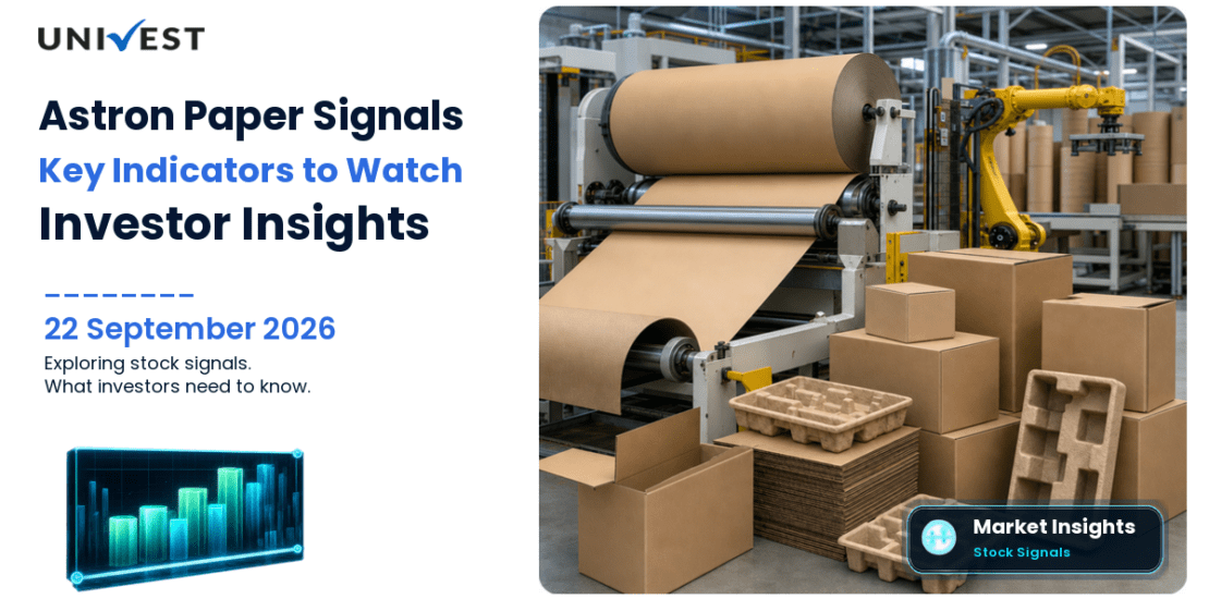 Astron Paper and Board Mill: 7 Stock Signals Investors Are Watching Right Now