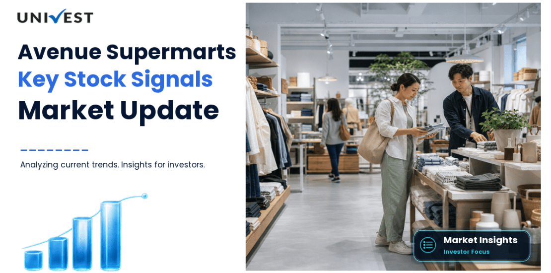 Avenue Supermarts: 7 Stock Signals Investors Are Watching Right Now
