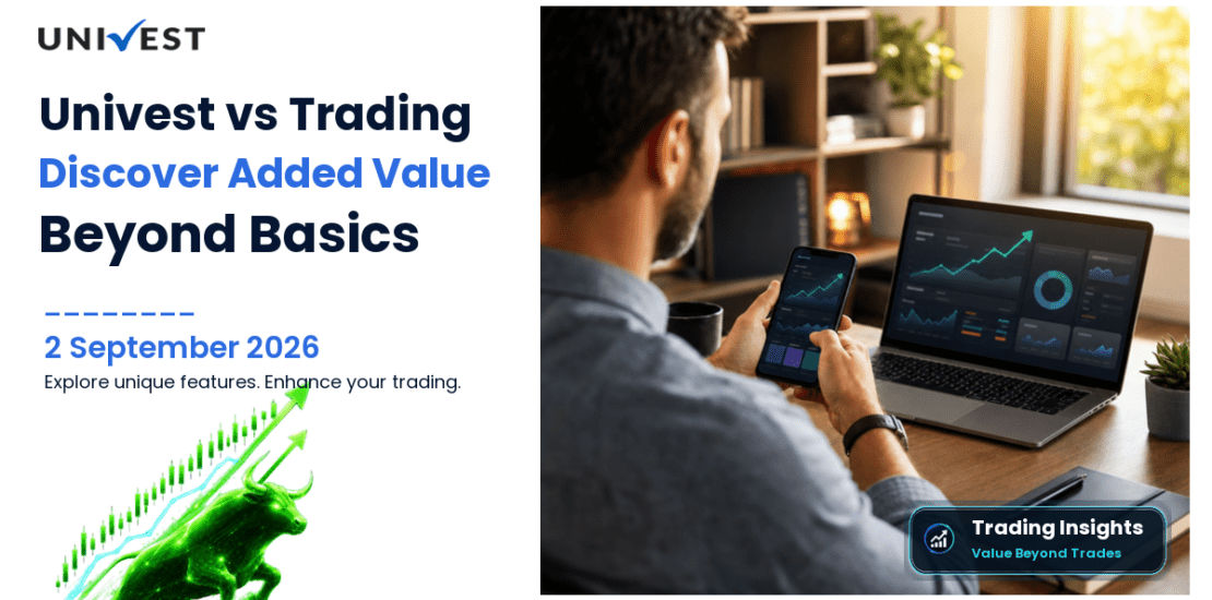 Univest vs a Basic Trading Platform: What Do You Get Beyond Trades?