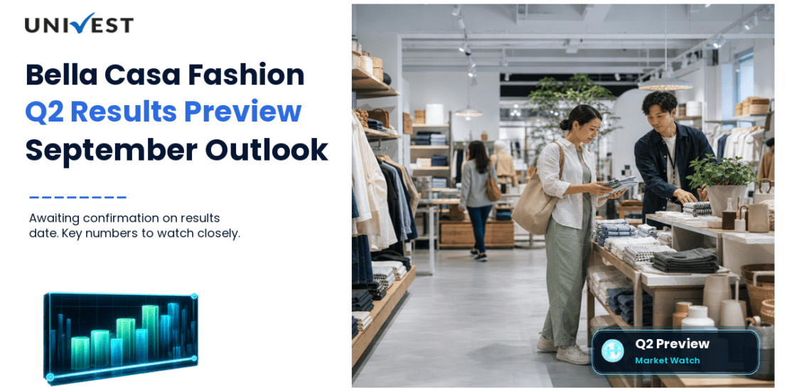 Bella Casa Fashion & Retail Q2 Results FY27 Preview: Results Date, Expectations and the Numbers That Will Decide the September 2026 Quarter