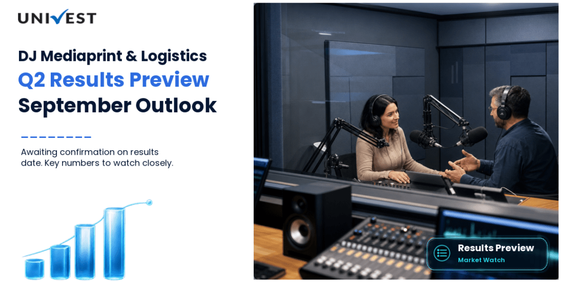 DJ Mediaprint & Logistics Q2 Results FY27 Preview: Results Date, Expectations and the Numbers That Will Decide the September 2026 Quarter