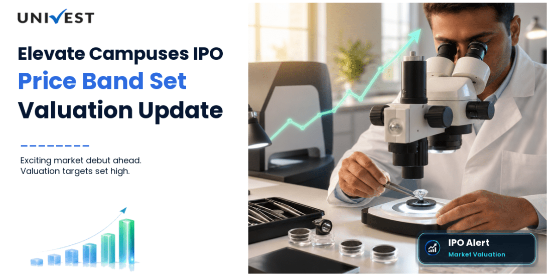 Elevate Campuses IPO Price Band Set at Rs 343-362, Seeking a Rs 6,100 Crore Valuation