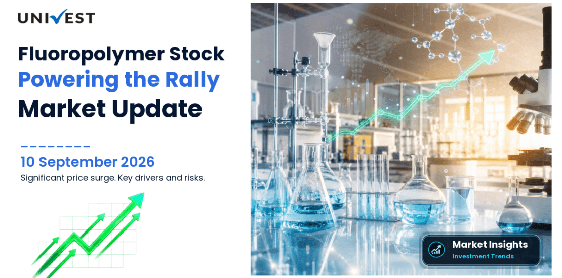 This Fluoropolymer Stock Rises 53% in 6 Months: What Is Powering the Rally?