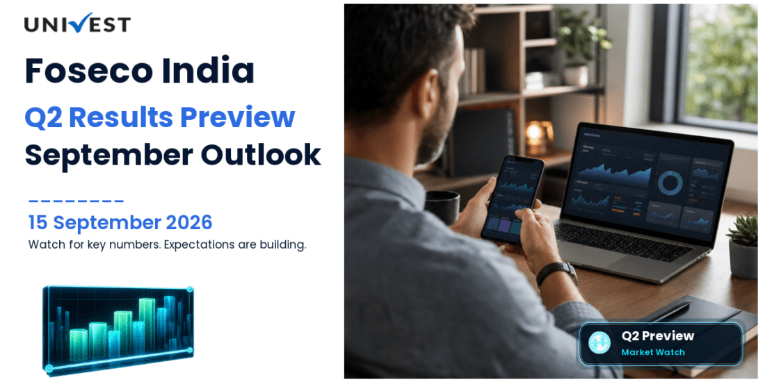 Foseco India Q2 Results FY27 Preview: Results Date, Expectations and the Numbers That Will Decide the September 2026 Quarter