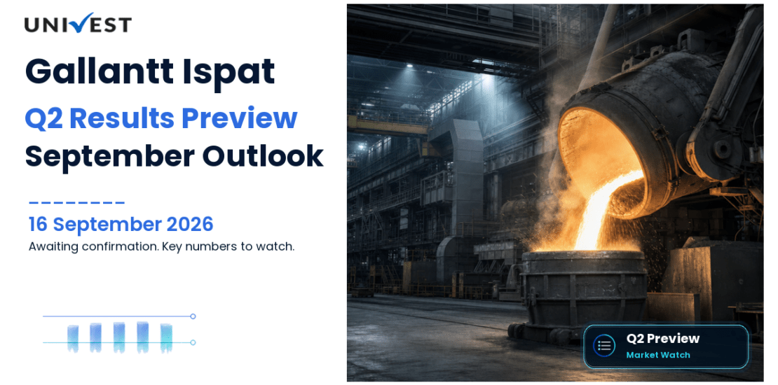 Gallantt Ispat Q2 Results FY27 Preview: Results Date, Expectations and the Numbers That Will Decide the September 2026 Quarter