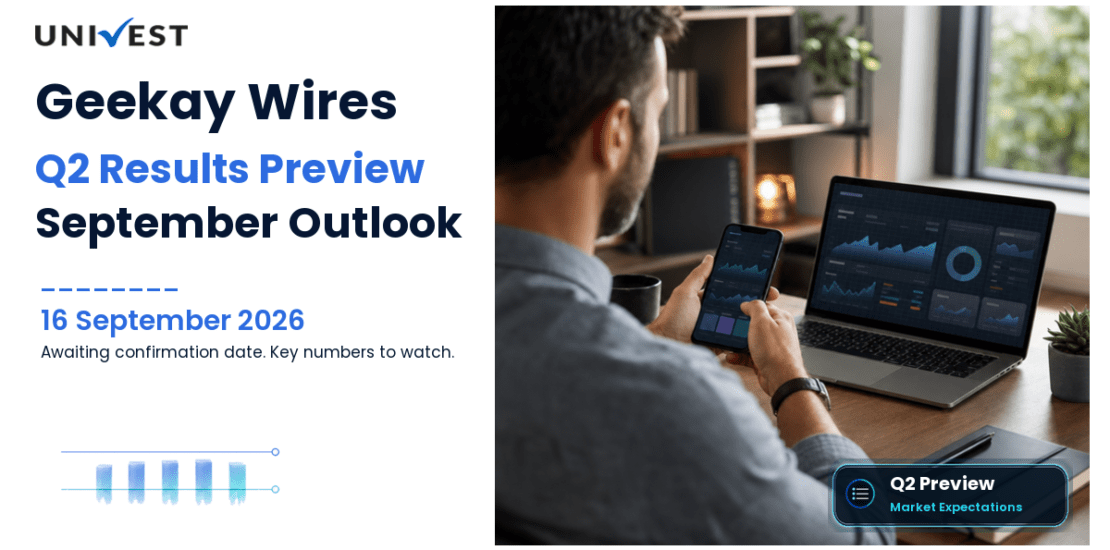 Geekay Wires Q2 Results FY27 Preview: Results Date, Expectations and the Numbers That Will Decide the September 2026 Quarter