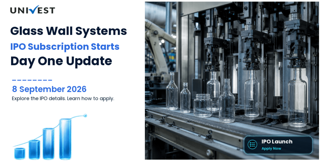 Glass Wall Systems IPO Day 1: Subscription Opens Today, 8 September 2026
