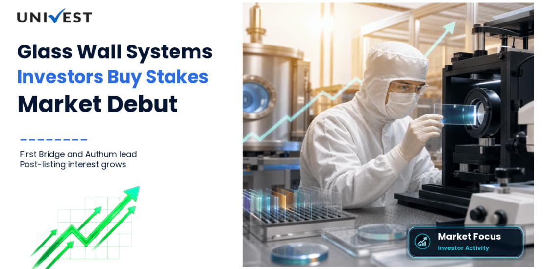Glass Wall Systems Share Price: First Bridge Fund, Authum and Others Buy Stakes Post-Listing