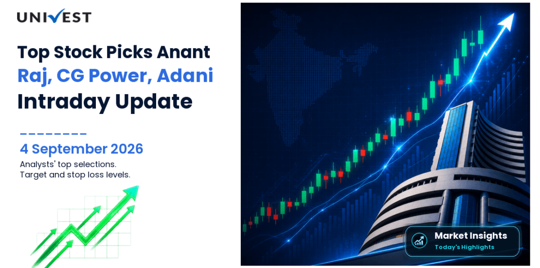 Intraday Stocks for Today: Anant Raj, CG Power and Adani Ports, Analyst Top Picks 4 September 2026