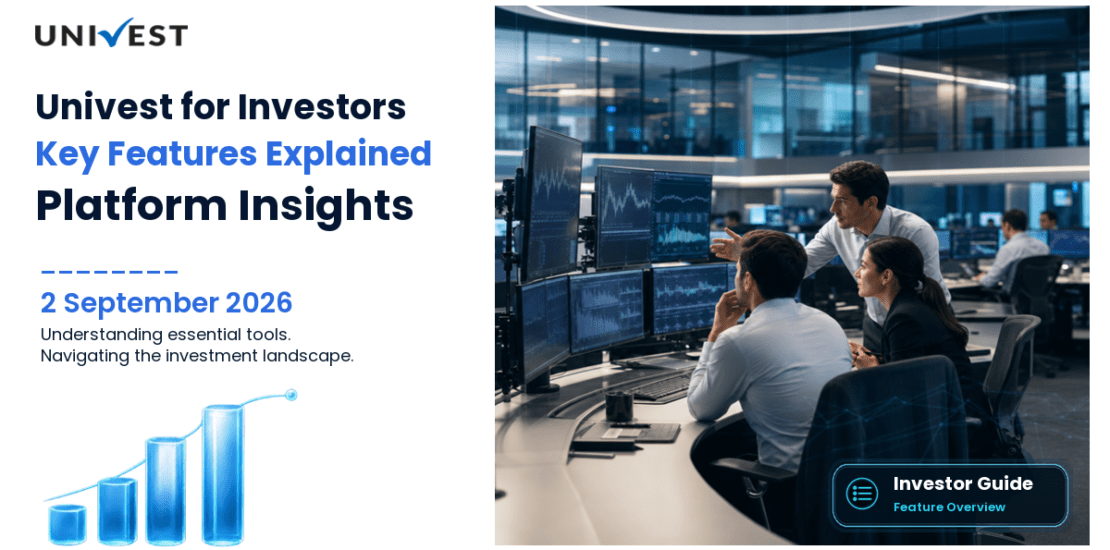 Univest for New Investors: The Features That Matter Most