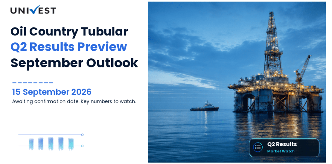 Oil Country Tubular Q2 Results FY27 Preview: Results Date, Expectations and the Numbers That Will Decide the September 2026 Quarter