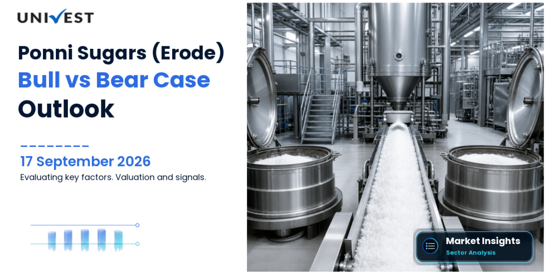 Ponni Sugars (Erode) Share: Bull Case vs Bear Case for 2026