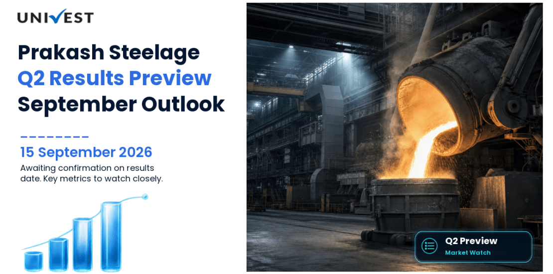 Prakash Steelage Q2 Results FY27 Preview: Results Date, Expectations and the Numbers That Will Decide the September 2026 Quarter