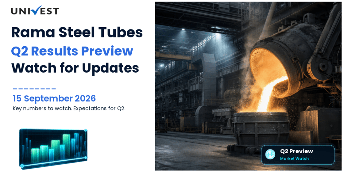Rama Steel Tubes Q2 Results FY27 Preview: Results Date, Expectations and the Numbers That Will Decide the September 2026 Quarter