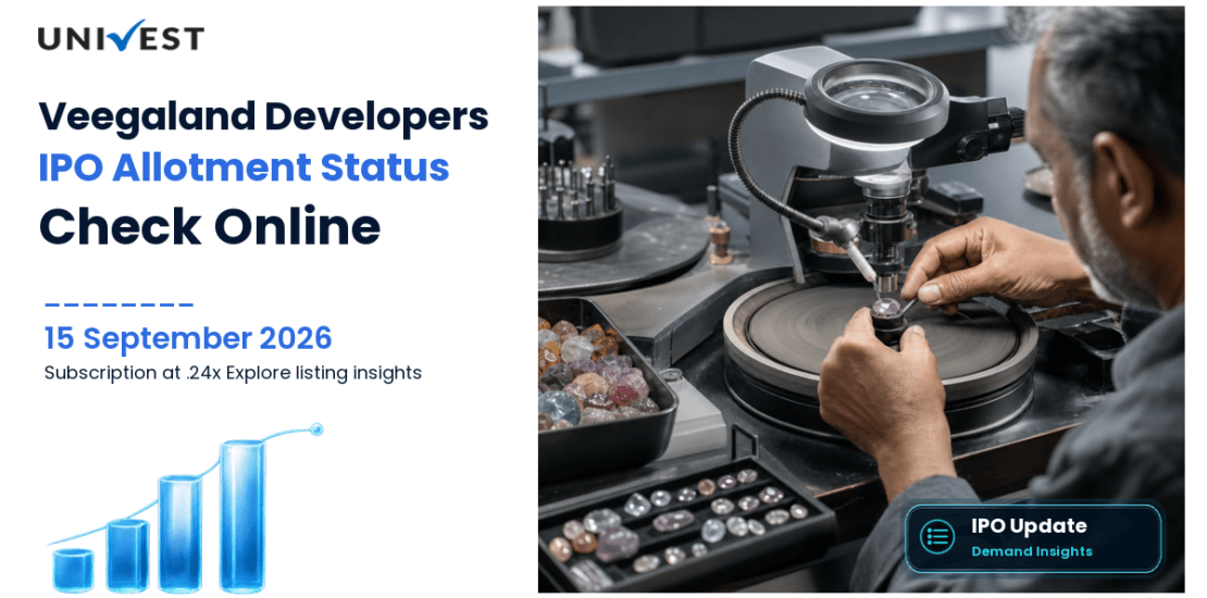 Veegaland Developers IPO Allotment Status: 1.24x Subscribed, Check Online